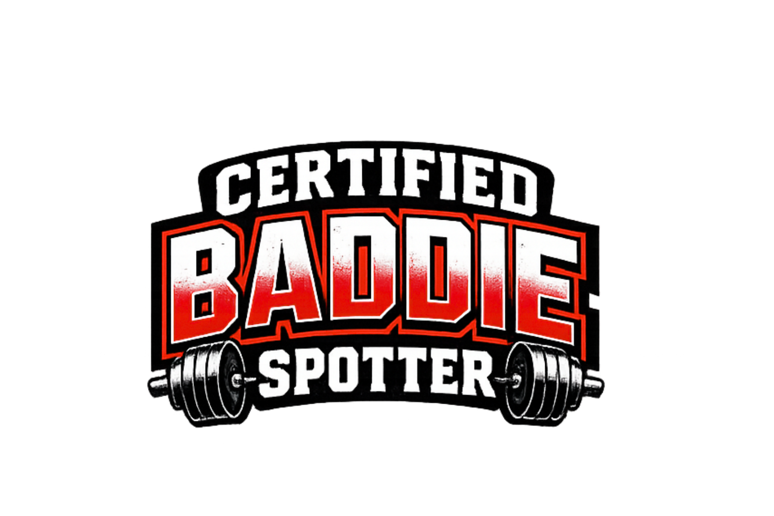Certified Baddie Spotter