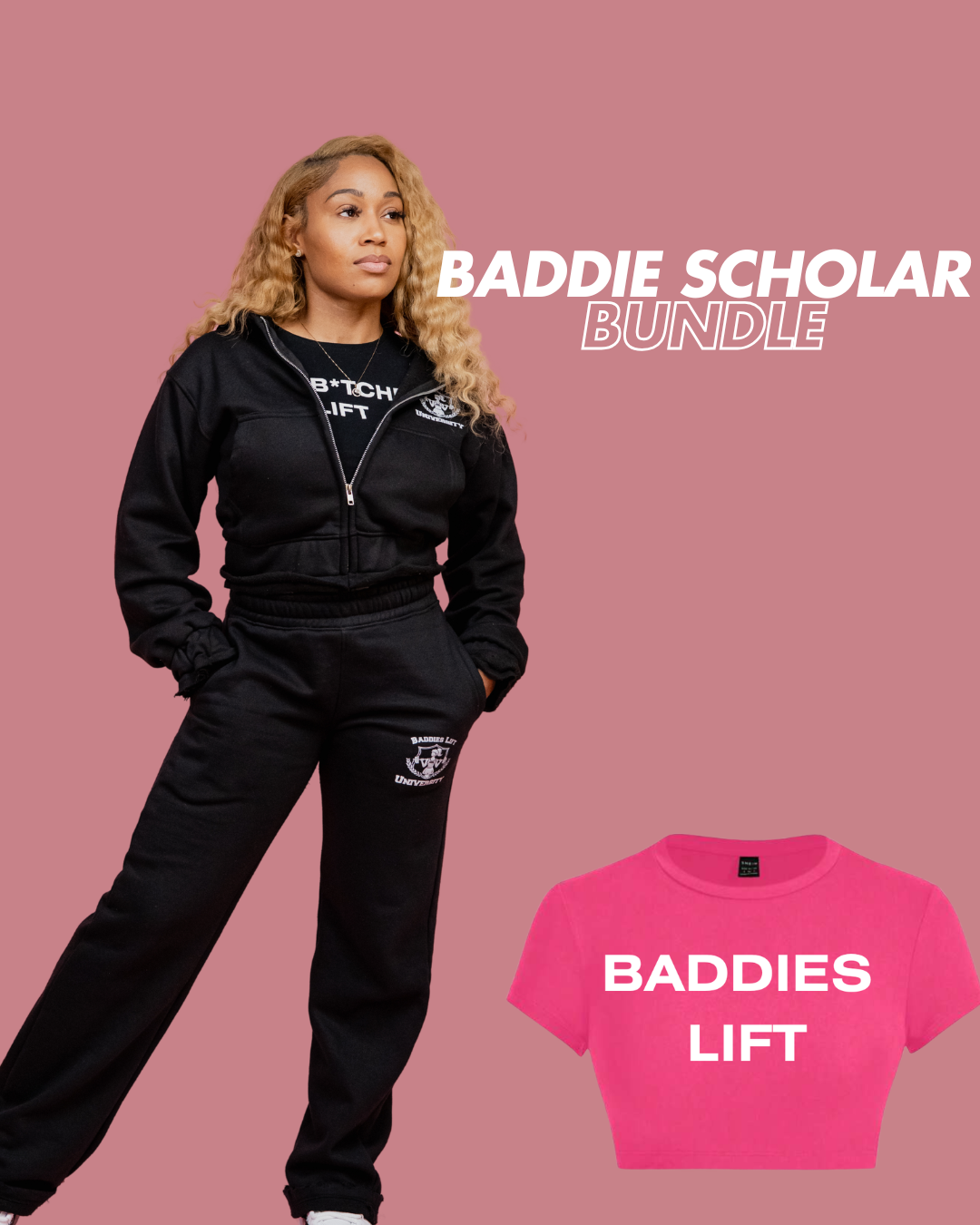 Baddies Lift Scholar Bundle- Complete 3 piece set